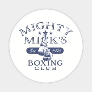 Mighty Mick's Boxing Club Magnet